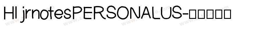 HI jrnotesPERSONALUS字体转换